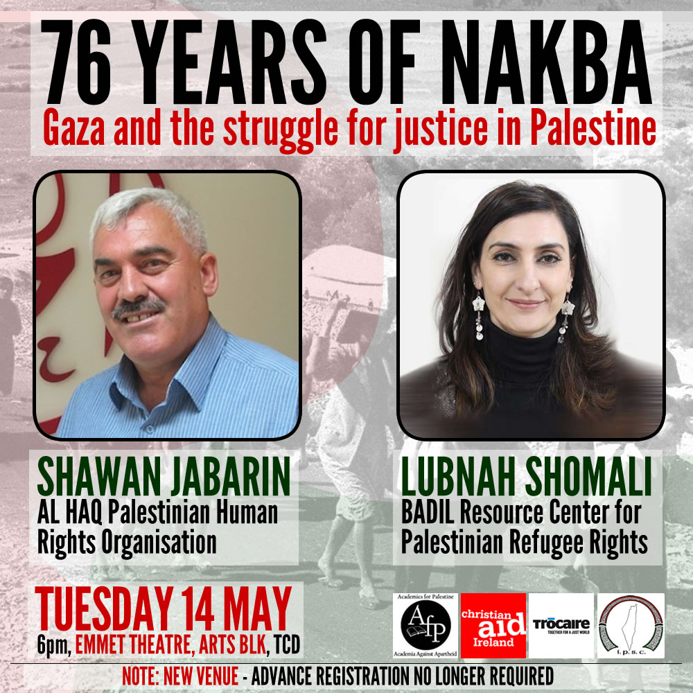 🚨Join us tomorrow 🇵🇸 76 years of Nakba: Gaza & the Struggle for Justice in Palestine 🍉with Palestinian advocates Lubnah Shomali & Shawan Jabarin 📢 VENUE UPDATE: Robert Emmet Theatre, Arts Block, Trinity College Dublin 📍6pm, Tues 14 May academicsforpalestine.org/2024/05/07/76-…