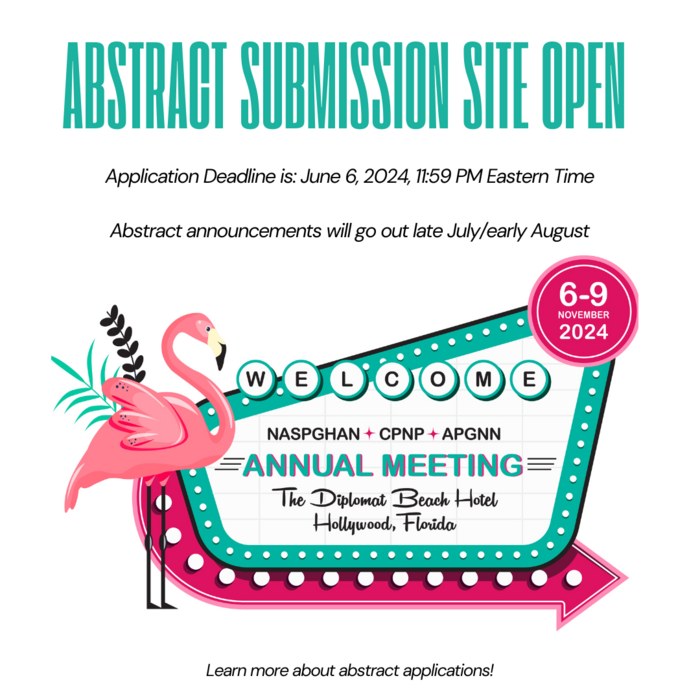 Don't forget to submit your abstracts for the 2024 @NASPGHAN/CPNP/APGNN Annual Meeting. The submission deadline is June 6, 2024. Learn more: naspghan2024.abstractcentral.com