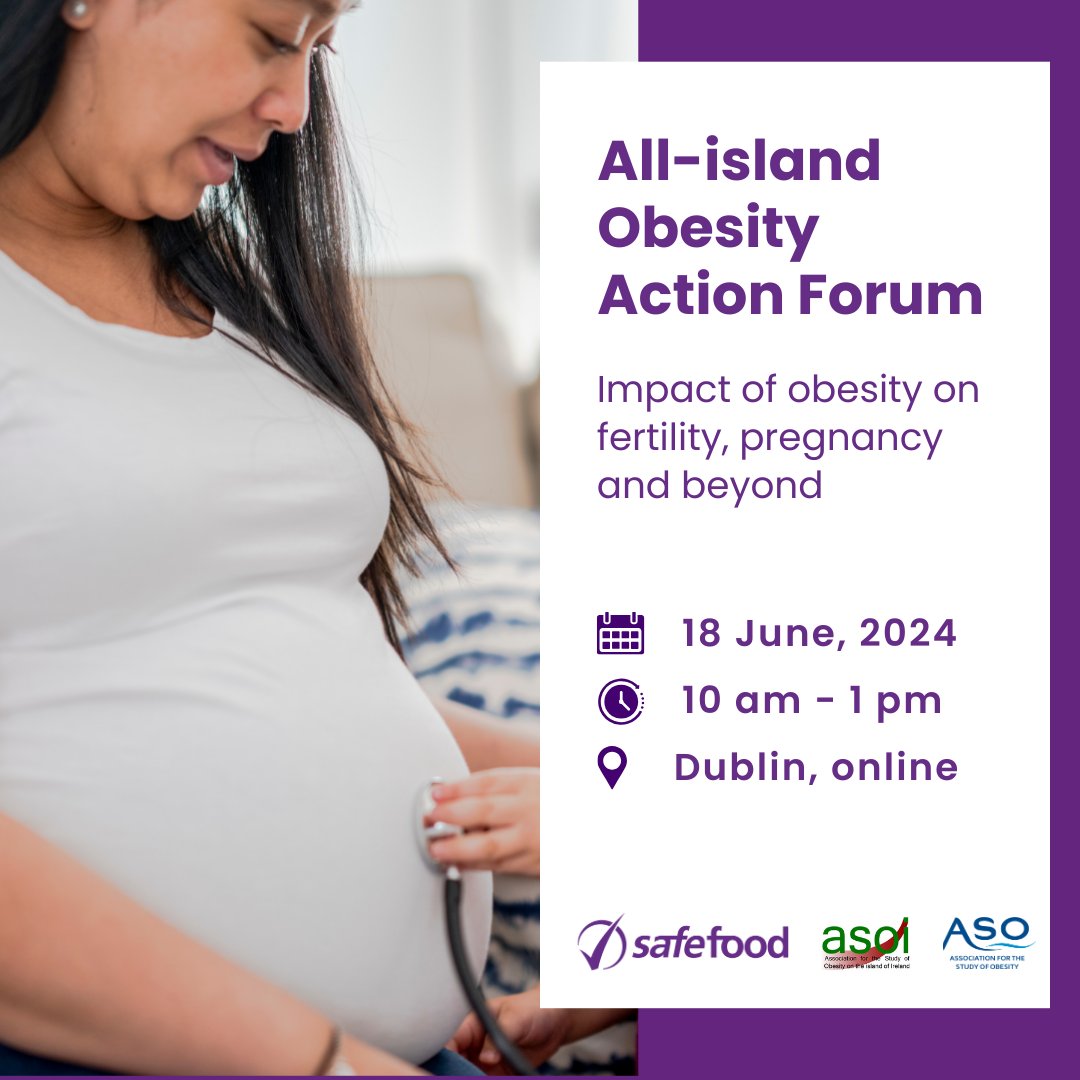 📣 Sign up for our latest All Island Obesity Action Forum event on 18 June in Dublin which looks the impact of obesity on fertility, pregnancy, postpartum period and child health. Register here: safefood.net/professional/e… @NHeslehurst @OReillySharleen @UCD_Research @ucddublin
