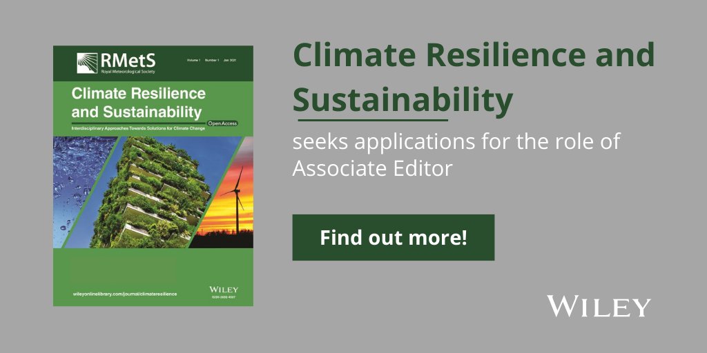 Climate Resilience and Sustainability, a journal of @RMetS, is inviting applications for the role of Associate Editor. Apply now 🔗 ow.ly/KN6Y50RBeh6