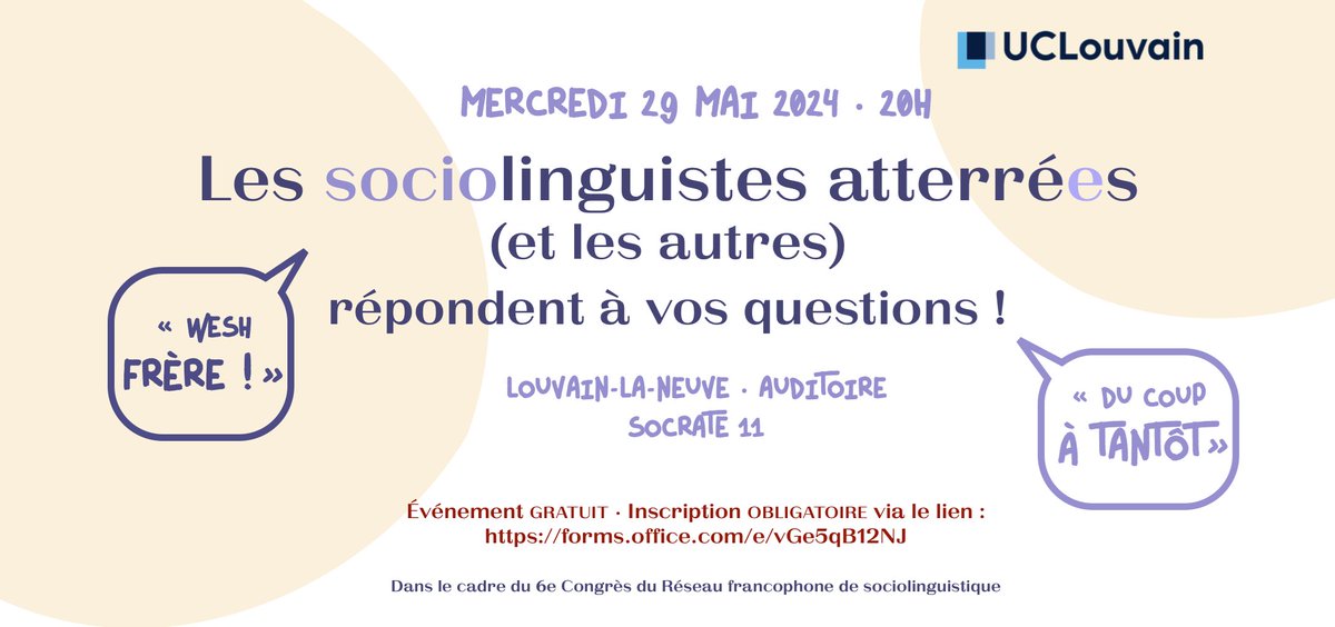 Dans le contexte du colloque <a href="/tw_rfs/">Réseau Francophone de Sociolinguistique</a> @UCLouvain_be, il y aura ce 29 mai une soirée-débat passionnante ouverte à tou.te.s sur les questions sociales en lien avec le langage et les langues.

Inscription gratuite mais obligatoire via ce lien :  forms.office.com/e/vGe5qB12NJ