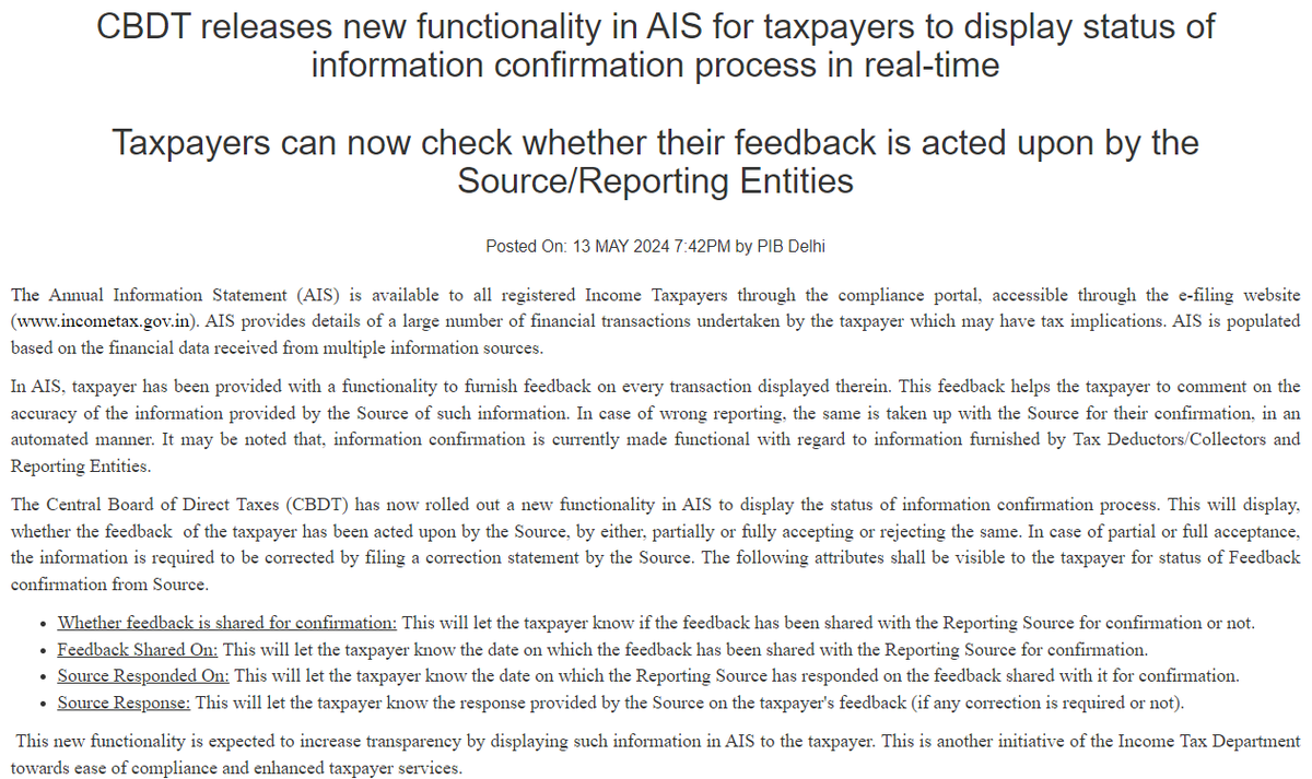 Income Tax Important Update!

CBDT releases new facility in AIS.

The following attributes shall be visible to the taxpayer for status of Feedback confirmation from Source.

1. Whether feedback is shared for confirmation: This will let the taxpayer know if the feedback has been