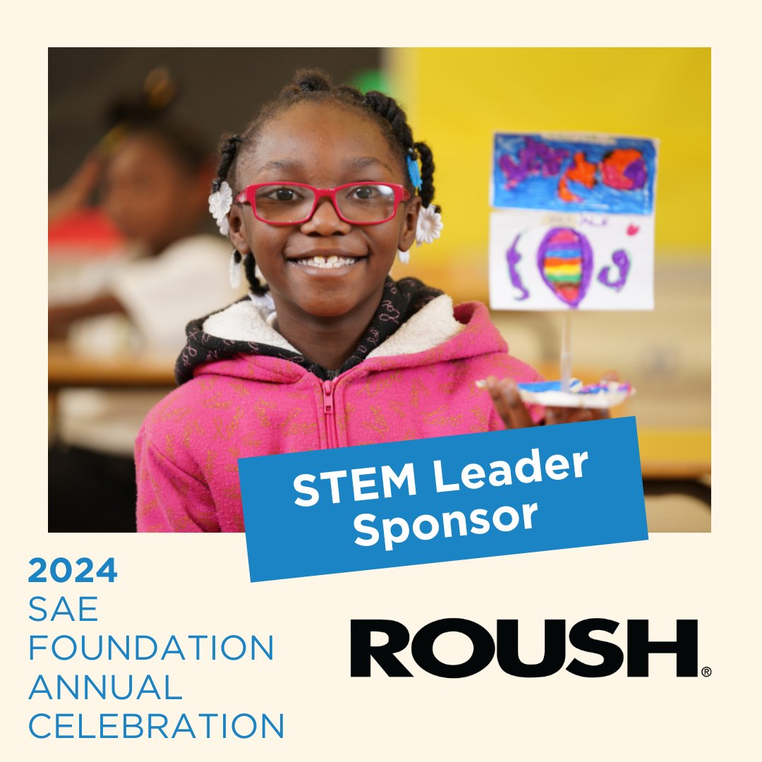 We would like to recognize Roush as a STEM Leader Sponsor of the 2024 SAE Foundation Annual Celebration! Roush’s dedication to innovation in the automotive industry continues to push STEM forward and inspire today’s youth. Thank you for your support!