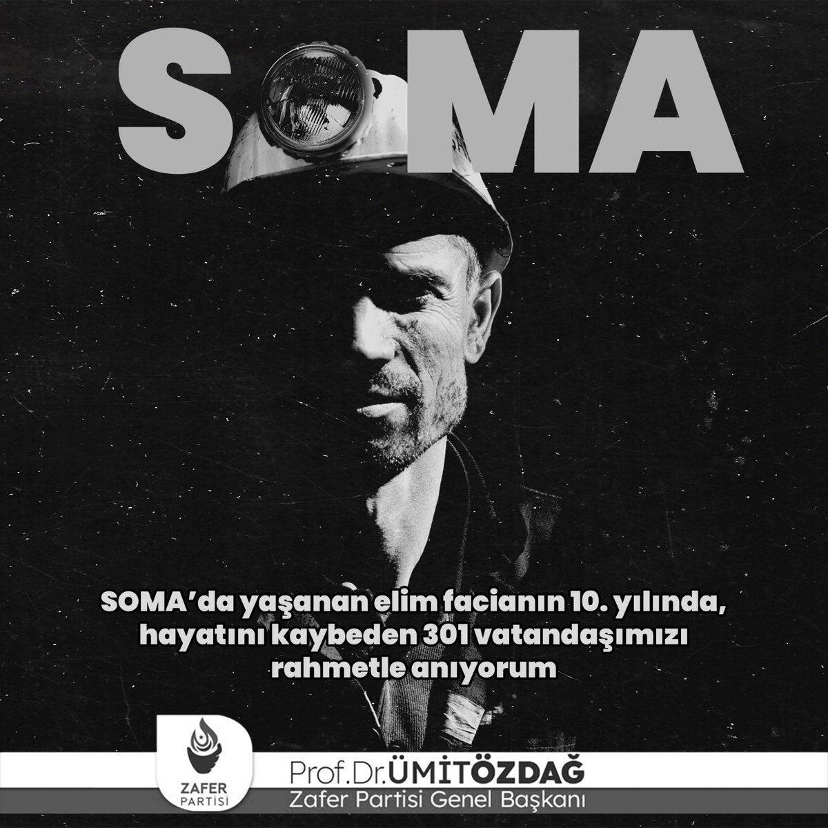 Soma'da yaşanan maden faciasının 10. yılında hayatını kaybeden 301 maden şehidini rahmetle anıyorum.