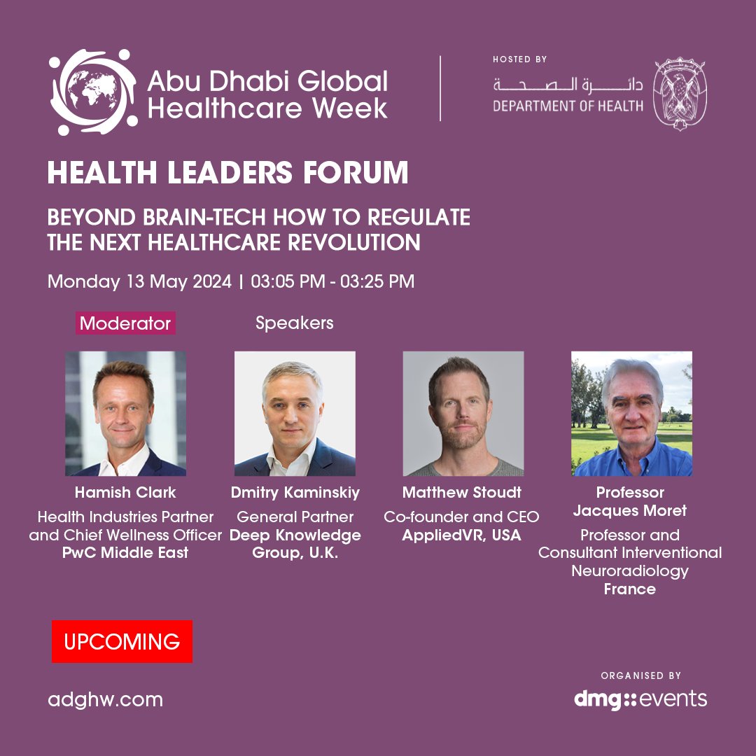 FutureHealthAD's tweet image. Head to Hall B for the upcoming Health Leaders Forum - An Abu Dhabi Strategic Initiative - session titled ''Beyond Brain-Tech: How to regulate the next healthcare revolution''.
Joining us are -
• Hamish Clark, Health Industries Partner and Chief Wellness Officer,…
