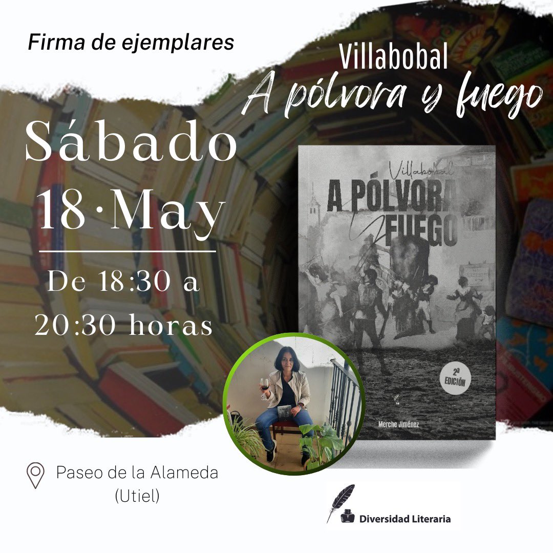 🖋 Merche Jiménez Domínguez firmará ejemplares 📚 Villabobal, a pólvora y fuego, el próximo día 18 de mayo en el Paseo de la Alameda (Utiel), de 18:30 a 20:30 horas 👏