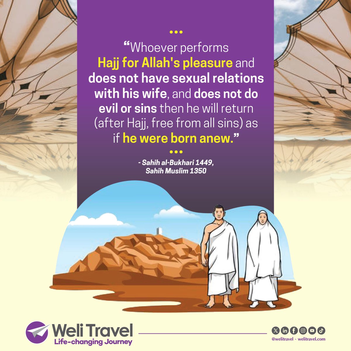 Hajj is the sacred journey that purifies the soul. 
In the footsteps of the Prophet (peace be upon him), those who seek Allah's pleasure, restrain from sin and maintain purity return as if reborn. 
#HajjwithWeli ||#Hajj2024 || #WeliTravel