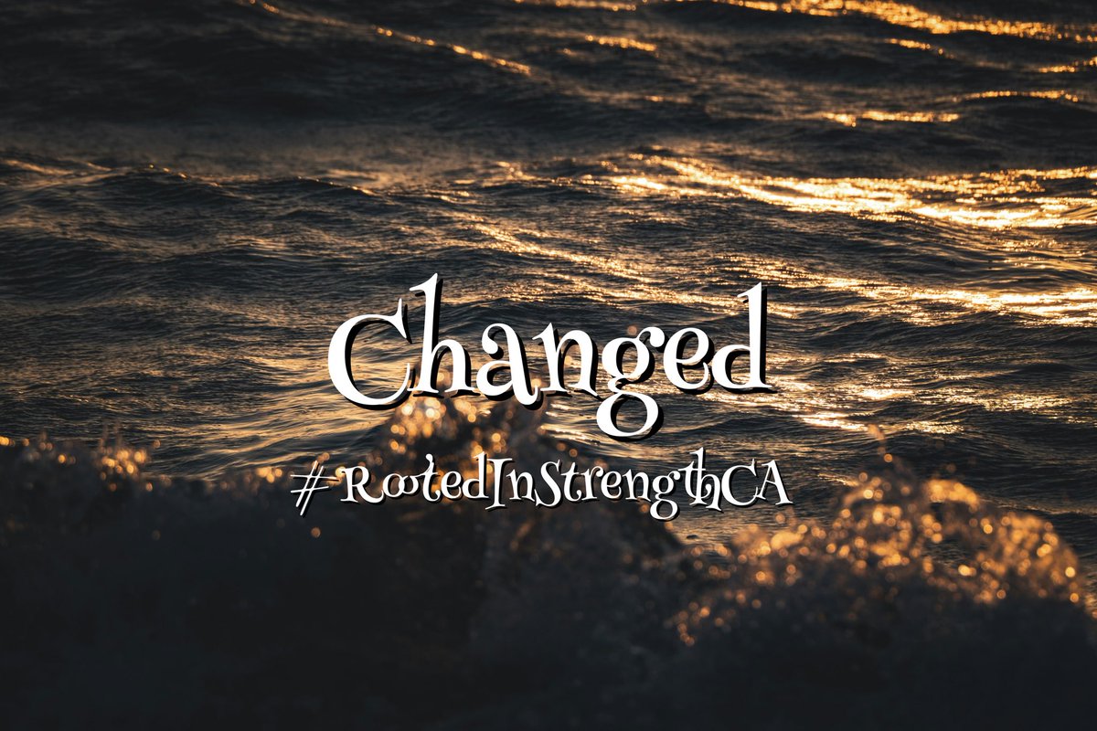 Your experience with knowing Jesus will Change you. You will never be the same. Jesus can take anyone from their darkest place and make them new again. 
2 Corinthians 5:17 
#RootedInStrengthCA