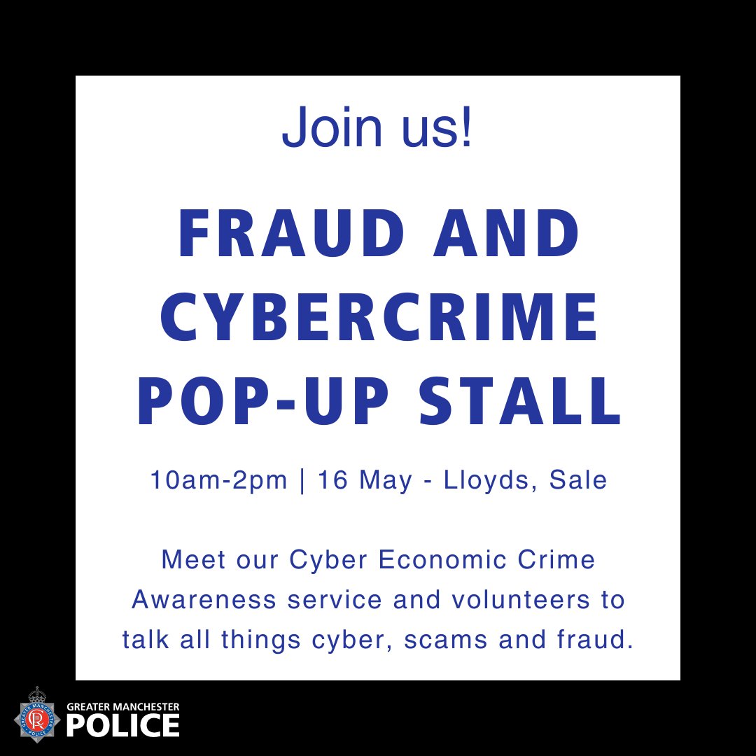 This Thursday, 16th May between 10-2pm another of our fraud and cybercrime pop ups will be on at Lloyds, Sale. Our fraud protect officers and volunteers will be there to answer any of your questions and offer support and advice around all things scams and fraud.