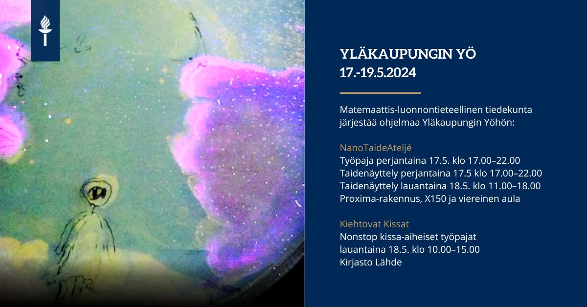 Yläkaupungin Yössä tutustutaan nanokokoisen maailman taiteellisuuteen sekä nanotieteilijöiden tekemiin taideteoksiin sekä lisätään kissatietoutta mm. pelaamalla vieraslajipeliä ja testaamalla kissamaisia aisteja. Tutustu ohjelmaan ja osallistu! 👉 r.jyu.fi/FtK @jyunsc