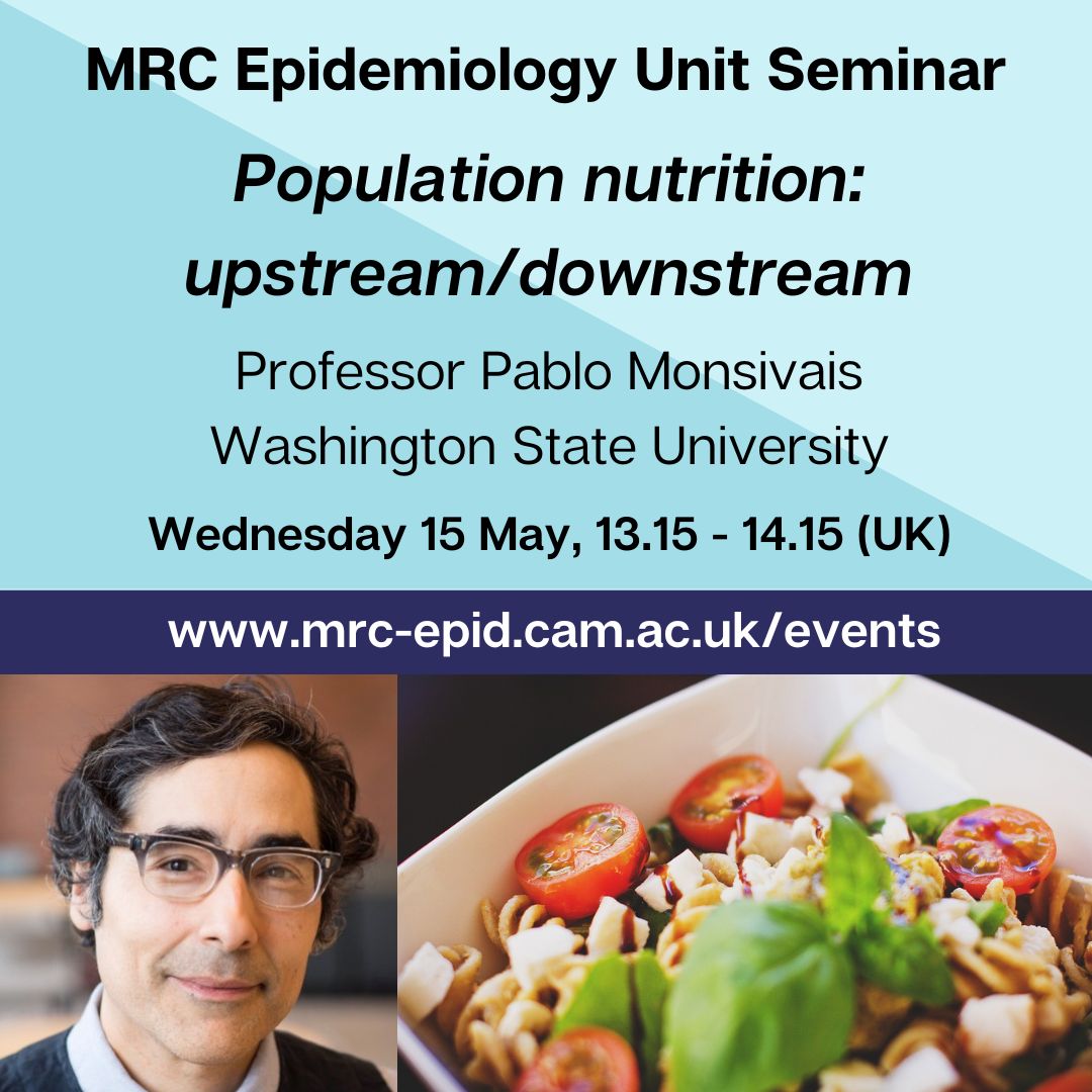 On Wednesday Professor Pablo Monsivais @WSUMedicine returns for a hybrid seminar to discuss 2 projects aimed at identifying population-level determinants of diet, and 1 developing heart-healthy ready meals. 🗓️15 May 2024 ⏰1.15 PM Info and registration: mrc-epid.cam.ac.uk/event/seminar-…