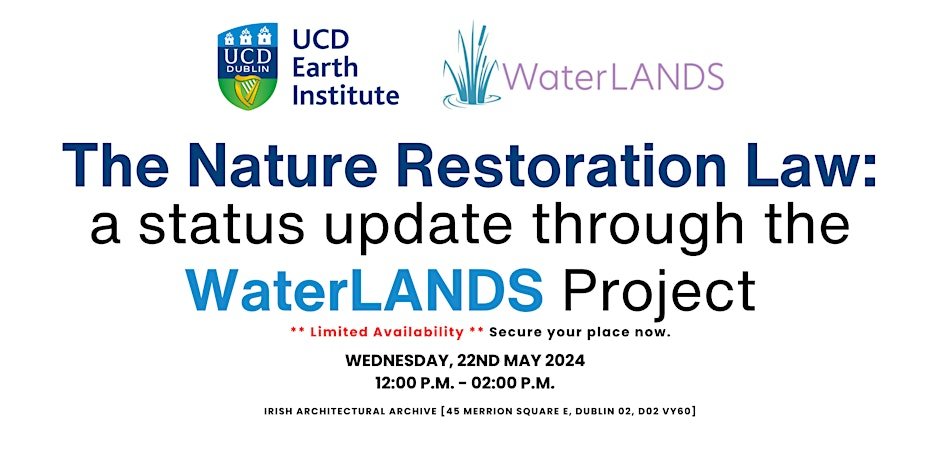 Join the WaterLANDS project for an update on the #NatureRestorationLaw in Dublin on May 22nd! Join us for an in-person discussion on the need for binding #restoration targets to protect ecosystems and the services they provide. 🌾💧🌍🌼💚 Register now! eventbrite.ie/e/the-nature-r…