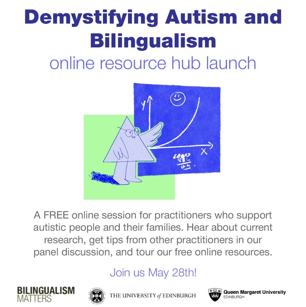 Are you a #Clinical/#Education professional / #Researcher or #Parent interested in #Bilingualism & #Autism? Join me and @BerengereDigard online (28th May, 4:30-5:30pm) to hear about our brand new web hub & all of our (free!) resources. Sign up here: edin.ac/49DXohX