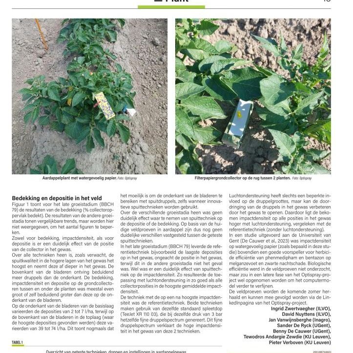 Spuittechnieken in aardappel vergeleken. Bedekking en depositie onderzocht. Een eerste blik op de veldresultaten van het <a href="/OPTiSPRAY_/">OPTiSPRAY</a>  project te lezen in <a href="/Landbouwleven/">Landbouwleven</a> .
landbouwleven.be/19590/article/…