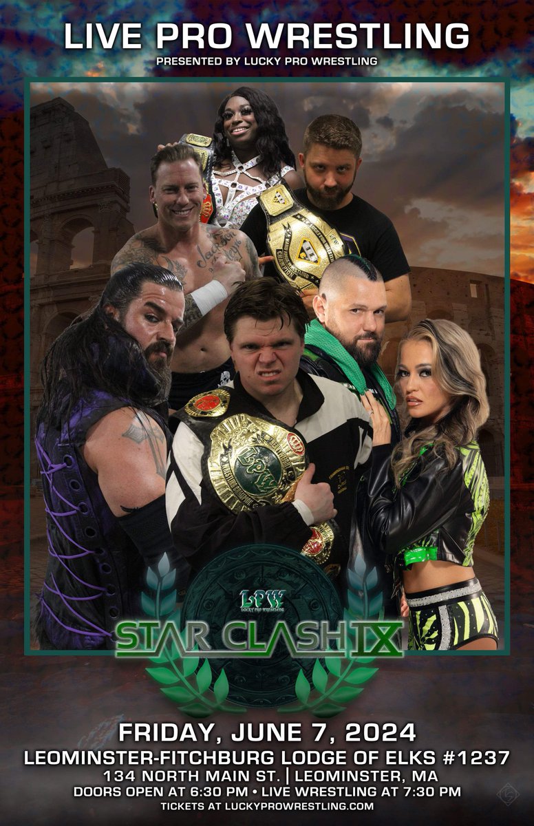Lucky Pro Wrestling presents “LPW StarClash VIIII” on Friday, June 7th. It will take place at the Leominster - Fitchburg Elks Hall (134 North Main Street) in Leominster, MA. Tickets are on sale now:  luckyprowrestling.com/starclash—june-7.html