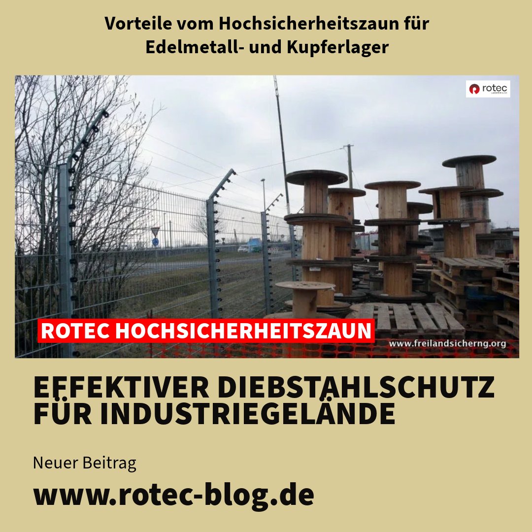 Sicherheitszaun, Freilandsicherung Diebstahlschutz für Edelmetallen und Kupferkabeln rotec-blog.de/2024/05/13/fre…