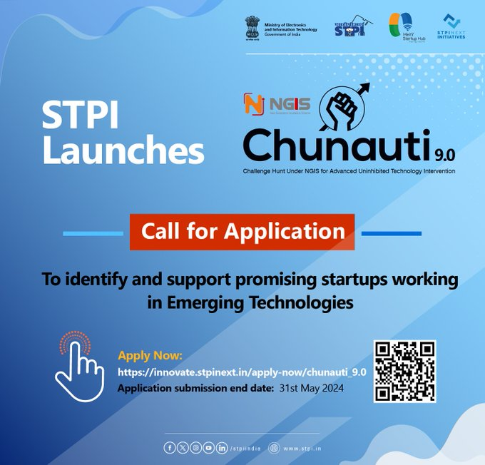 #STPIINDIA has launched #CHUNAUTI9.0, under #NGIS for Identifying & supporting promising #Startups in Emerging Tech. Call of Application starts from 01.05.2024. Apply Now! innovate.stpinext.in/about-us/chuna……End Dt.31.05.2024 #NGISschemes #StartupIndia #GrowWithSTPI