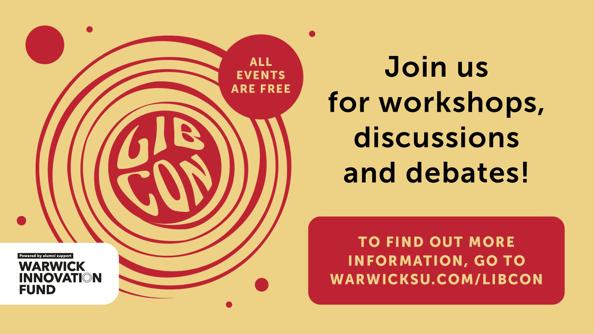 Join us for LibCon this week! Led by Sophie Clark, Vice President for Democracy & Development and the Decolonise Collective, LibCon 2024 will be bringing you a collaborative set of workshops, talks and discussions. Learn more here 👉 warwicksu.com/libcon