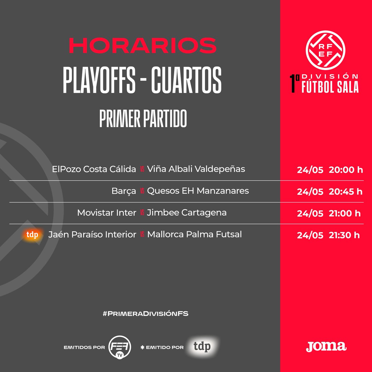 🗓️ 𝗛𝗢𝗥𝗔𝗥𝗜𝗢𝗦 | ⚽️ Estos son los horarios de los primeros partidos de los cuartos de final en los playoffs de #PrimeraDivisiónFS. 📺 @JaenFS 🆚 @PalmaFutsal se podrá seguir en directo a través de @teledeporte. 👉 El resto de partidos en @fef_tv.