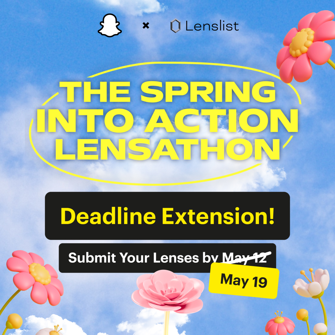 🚨New Lensathon Deadline Alert! Starting this week with some good news, especially to those who reached out to us asking for more time: you’ve got another week to submit your Lenses for the @SnapAR x Lenslist Spring Into Action Lensathon! 🤩 🗓️ The revised deadline for