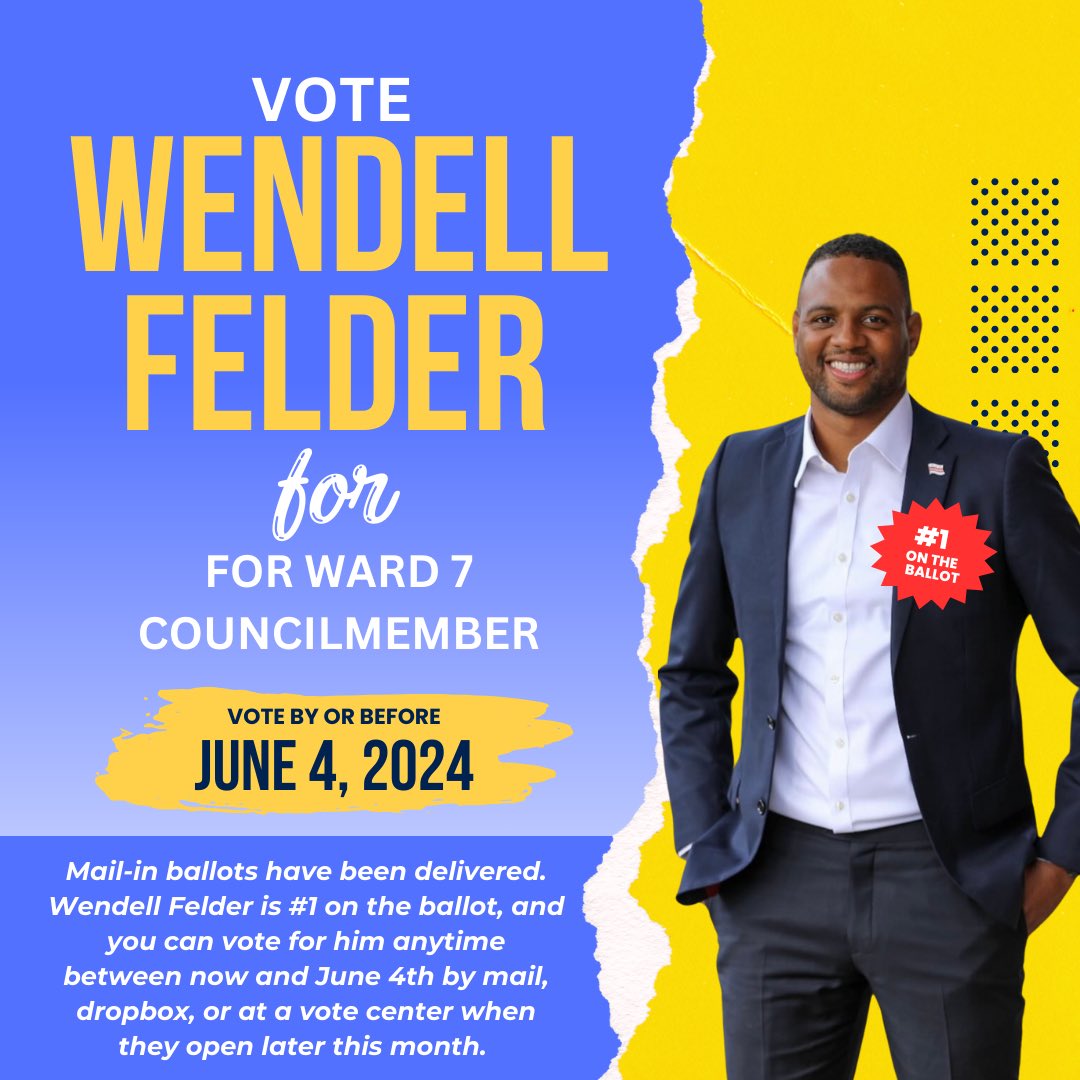 #Ward7 The upcoming election is an opportunity for you to decide who decides about our quality of life, public safety, education and more. Vote Wendell Felder by or before June 4th. He’s #1 on the ballot.