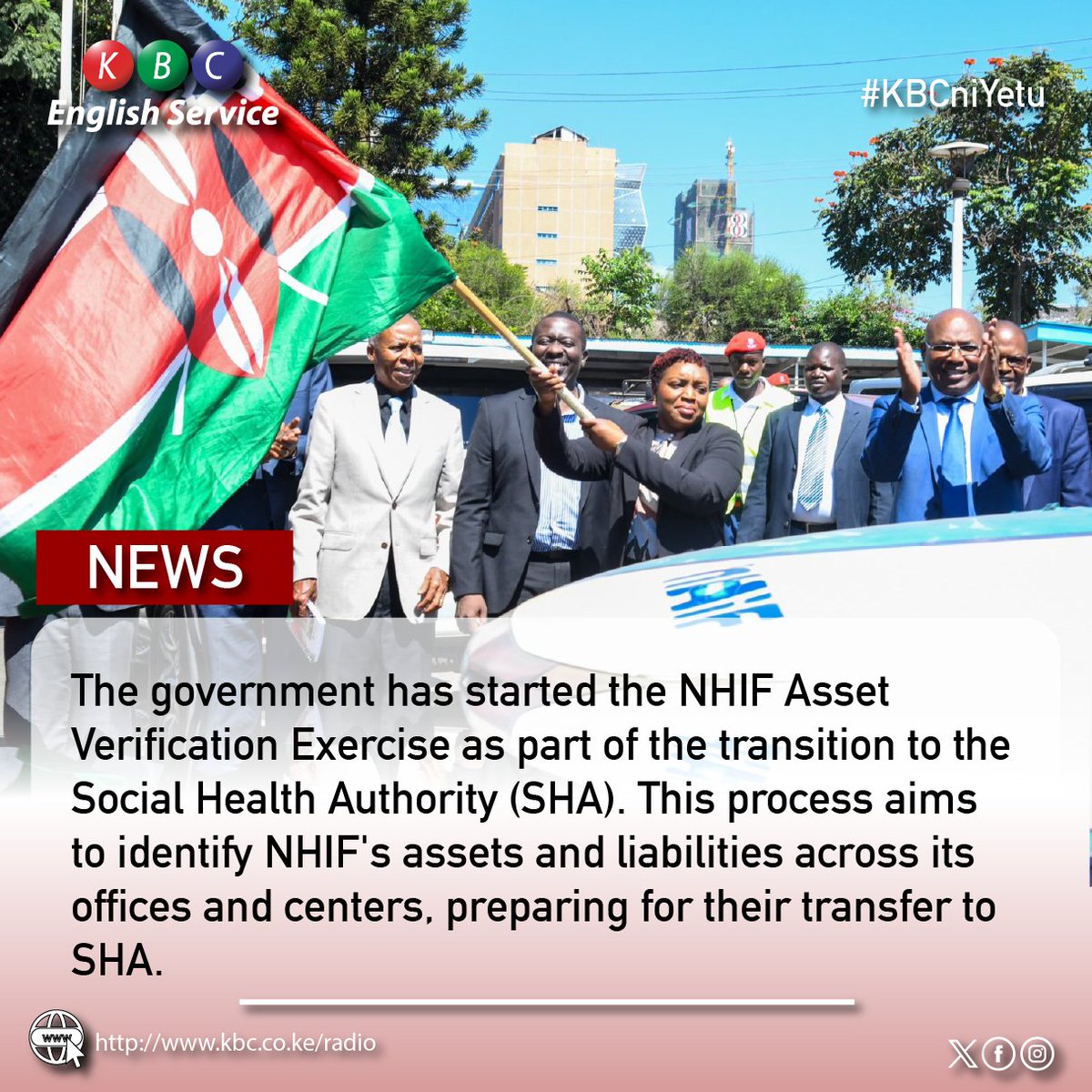 The government has started the NHIF Asset Verification Exercise as part of the transition to the Social Health Authority (SHA). This process aims to identify NHIF's assets and liabilities across its offices and centers, preparing for their transfer to SHA ^PMN #KBCEnglishService