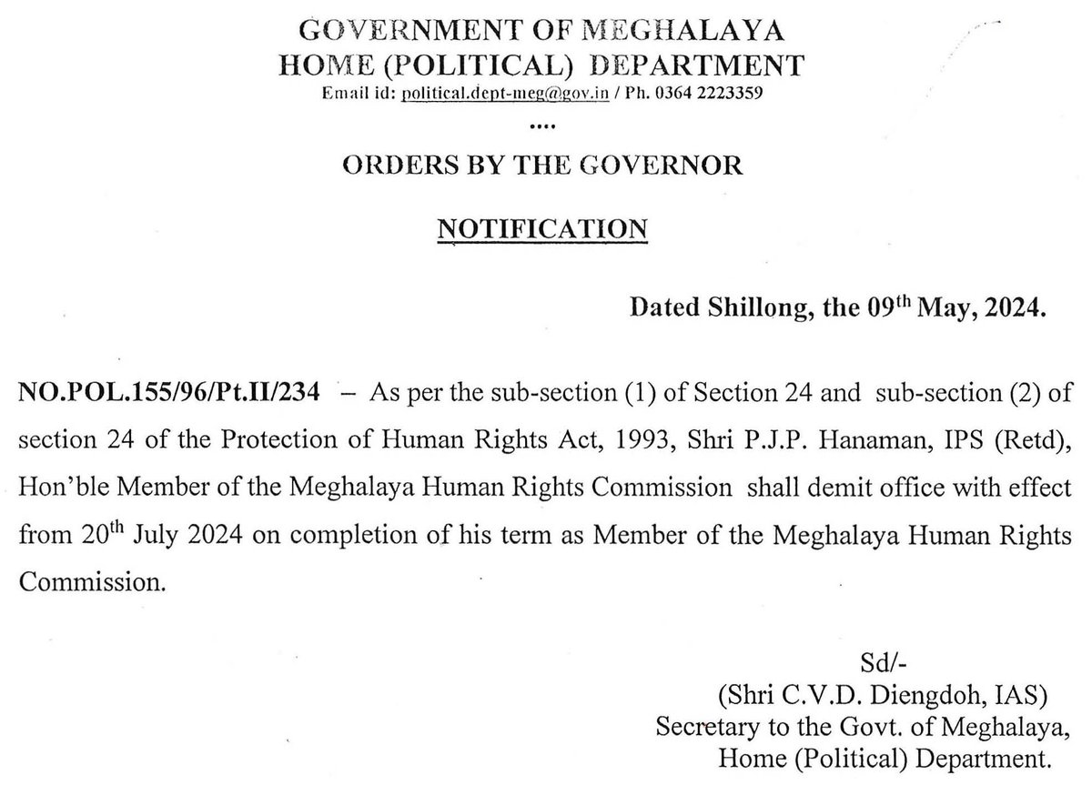 Shri. P.J.P. Hanaman, IPS (Retd), Hon'ble Member of the #MeghalayaHumanRightsCommission shall #DemitOffice w.e.f. 20th July 2024 @CyrilDiengdoh (meghalaya.gov.in/sites/default/…)