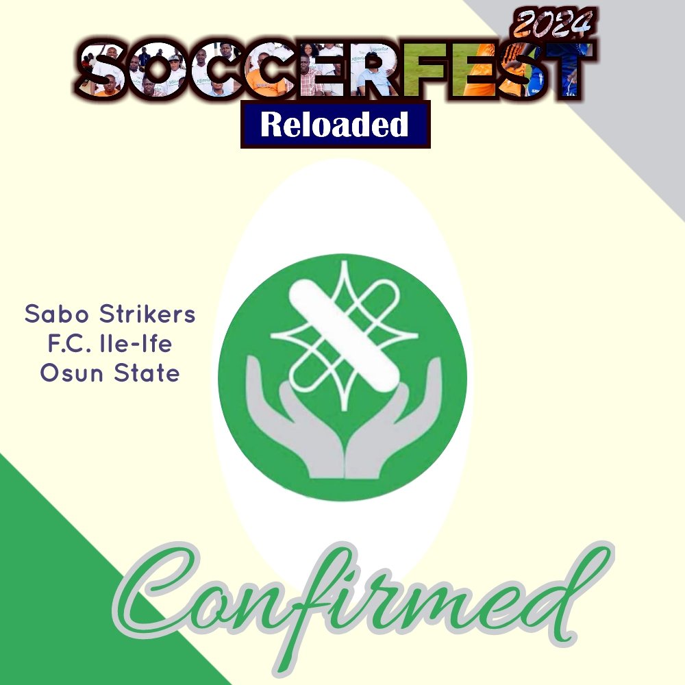 SoccerFestIfe's tweet photo. SoccerFest 2024 Confirmed Teams
SABO STRIKERS FC, Ile-Ife @SabostrikerFc is confirmed. Welcome to SoccerFest 2024.
#SoccerFest2024
#SaboStrikersFC https://t.co/flBEurSbVl
