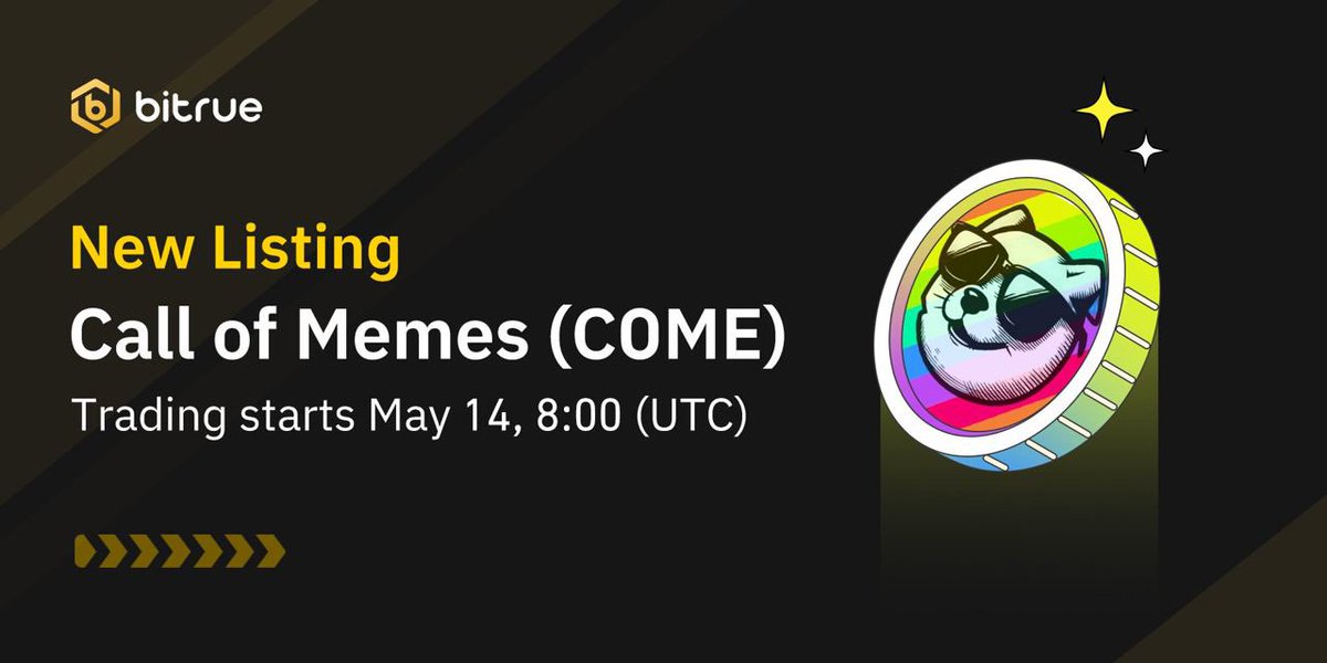 🔥 New listing $COME is coming to #Bitrue Spot. 

🔹 Deposits opened
🔹 COME/USDT trading: 8:00 UTC, 14 May
🔹 ZERO trading fees for a limited time

📖 @ComeYachts is the No. 0 Memecoin in the #CoreDAO Ecosystem.

👉 Details: support.bitrue.com/hc/en-001/arti…