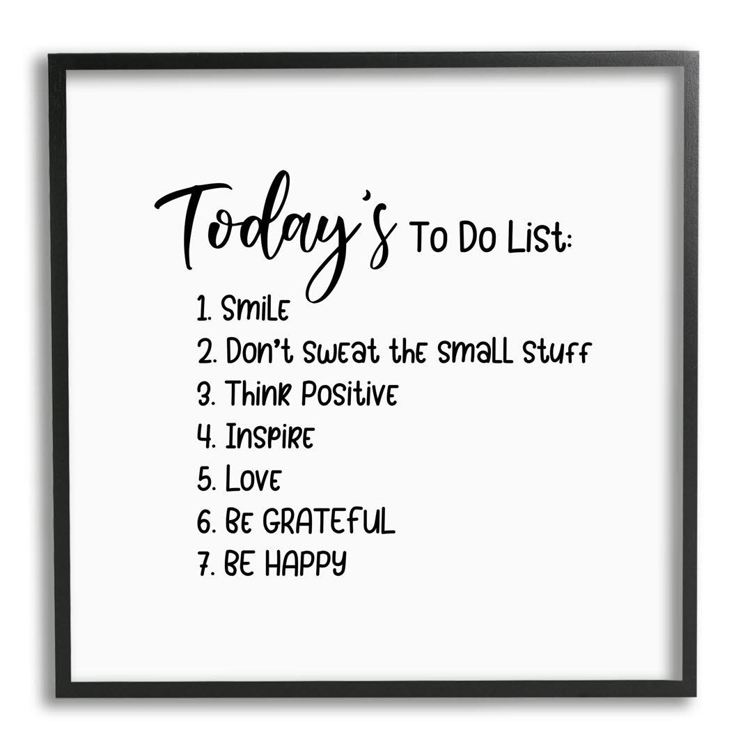 Motivational Monday Meme;

'Today's To Do List;
1. Smile
2. Don't Sweat the Small Stuff
3. Think Positive
4. Inspire
5. Love
6. Be Grateful
7. Be Happy'

#exprealty #oconnorgroupnh #motivationalquotes #todolist #listingagents #buyersgents