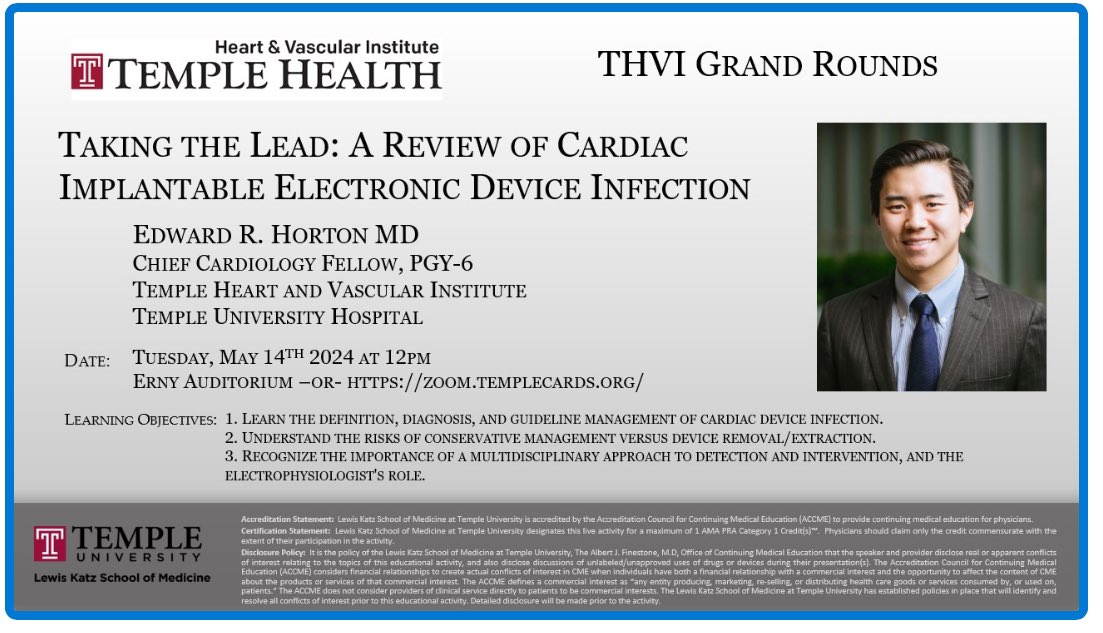Tmrw @templemedschool 🫀Grand Rounds! 🕛 12pm Erny Auditorium @TempleCards Chief Fellow: Ned @edwardhortonmd: Cardiac Implantable ⚡️Device Infxn🧫 😨 @pravinp8 @chethang5 @narrowQRS @MartinGKeaneMD #EPEEPs 🔜 @TempleHealth⚡️EP Fellow 🎉 All are welcome! @TempleID1 @TempleIM