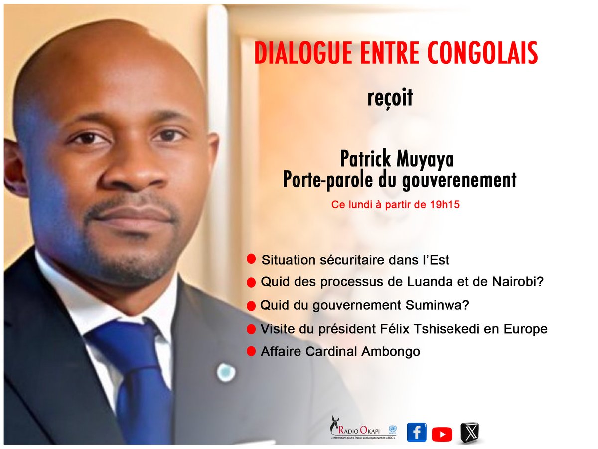 Patrick Muyaya, Porte-parole du Gouvernement 🇨🇩 repond aux questions d’actualité en #RDC. Ne ratez pas ce rendez-vous en direct sur Radio Okapi 📻 ce lundi 13 mai dans l’émission Dialogue entre Congolais.