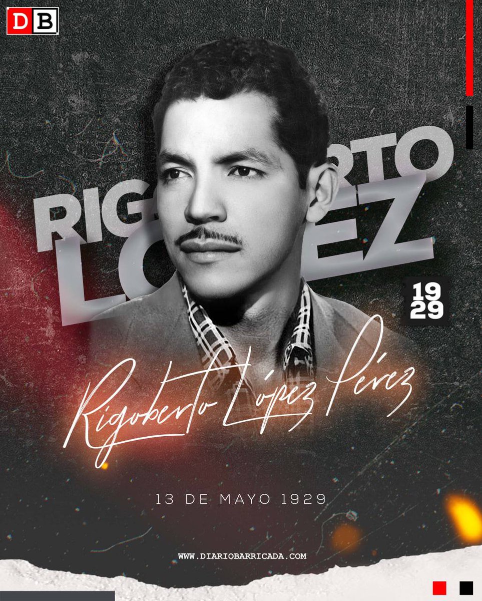 💥13 Mayo 1929: Nació en la ciudad de León, el Héroe Nacional Rigoberto López Pérez, patriota que ajusticiaría al dictador, el General Anastasio Somoza García, el 21 Septiembre 1956. Con su acción, Rigoberto dio inicio “al principio del fin de la dictadura” #UnidosEnVictoria