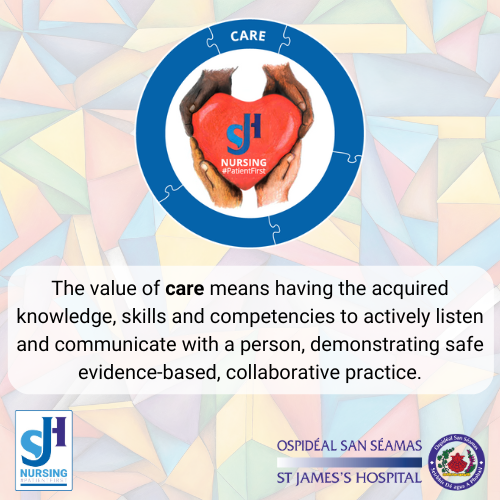 Last week saw the launch of the #nursing Professional Practice Model @stjamesdublin which incl. 5 core values. Our colleagues Jacqueline Whelan & Patricia Kavanagh provided expertise from @TCD_SNM to the Working Group that created this model Today's core value is #Care