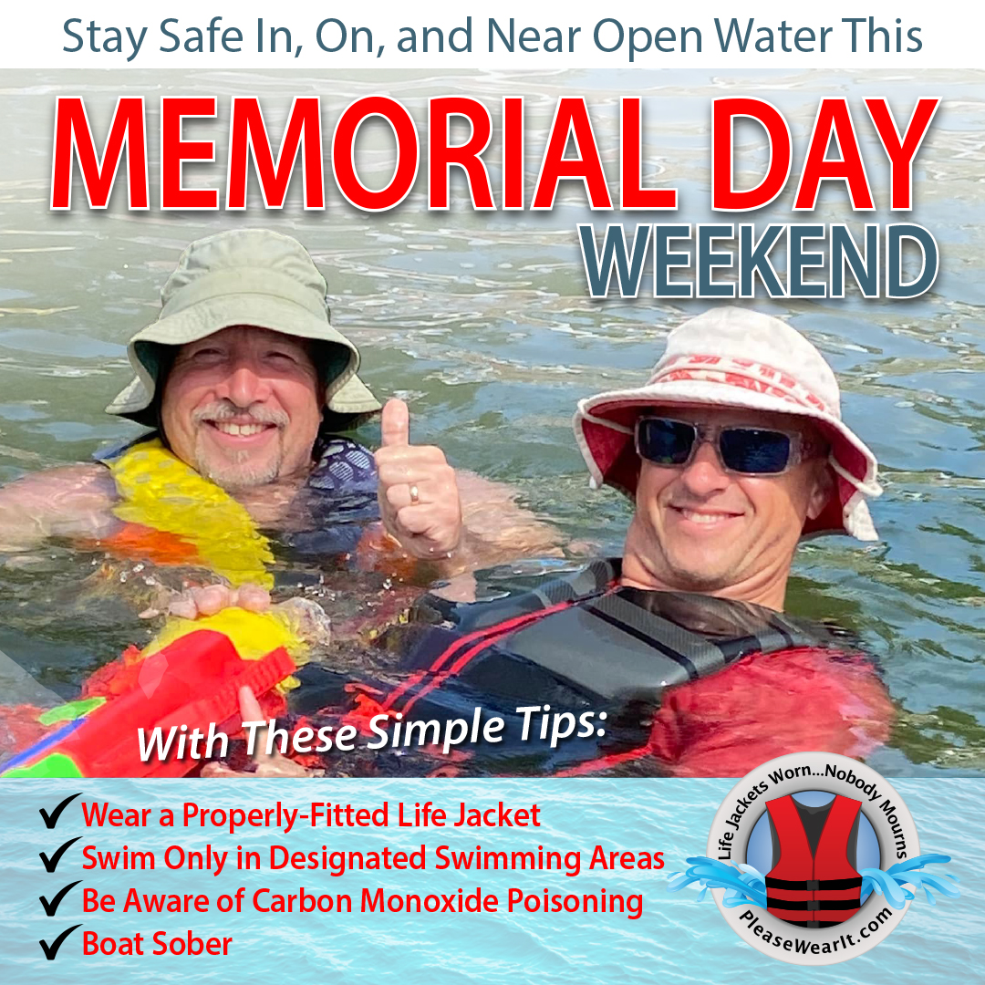USACEHQ's tweet image. Following these simple tips can help ensure that you have a good Memorial Day weekend. Historically, this is one of the riskiest times of the year for boating and water-related activities and many fatalities occur. #safeboatingweek @PleaseWearIt #LifeJacketsWornNobodyMourns