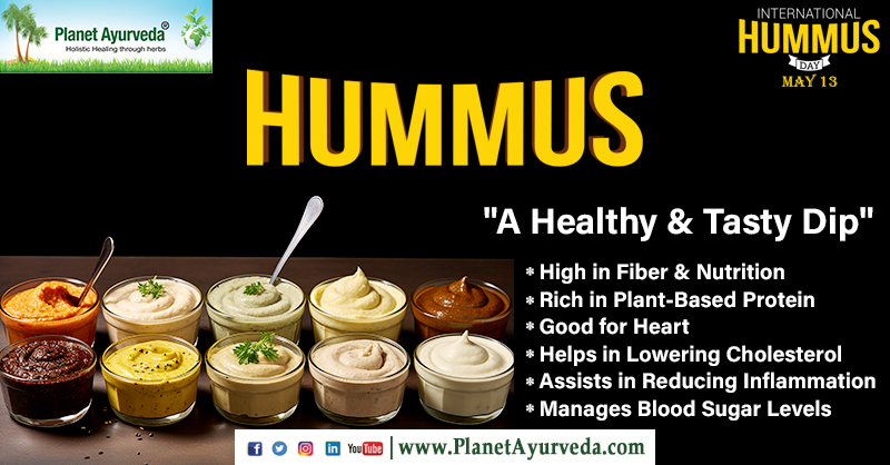 International Hummus Day - May 13 #InternationalHummusDay #HummusDay #Hummus #HealthyDip #TastyDip #HummusBenefits #HummusHealthBenefits #BenefitsOfHummus #HealthBenefitsOfHummus