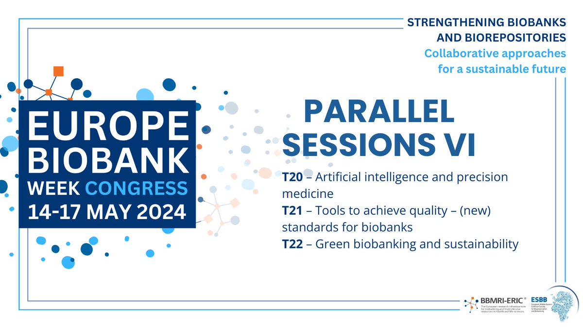 🚨 It’s time for #EBW24 Parallel sessions VI:

🖥️T20 – Artificial intelligence and precision medicine
🔬T21 – Tools to achieve quality – (new) standards for biobanks
🌱 T22 – Green biobanking and sustainability

🔗 europebiobankweek.eu/full-programme/