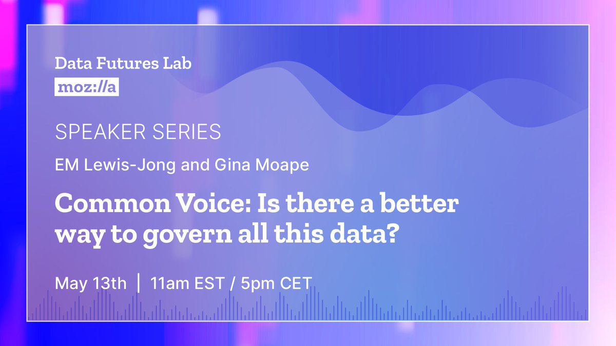 Is there a better way to govern data?🤔 Later today we'll hear from #CommonVoice Product Director EM Lewis-Jong and Community Coordinator Gina Moape as they discuss the future plans for data governance. 📝Sign up to attend virtually here bit.ly/3UJSa0c #DataFuturesLab