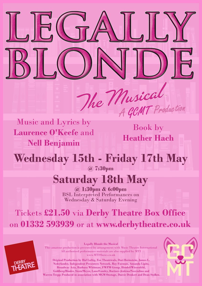 Legally Blonde will be presented by Good Companions Musical Theatre at Derby Theatre from Wednesday to Saturday derbyartsandtheatre.org.uk/event/979 @GoodCompsDerby