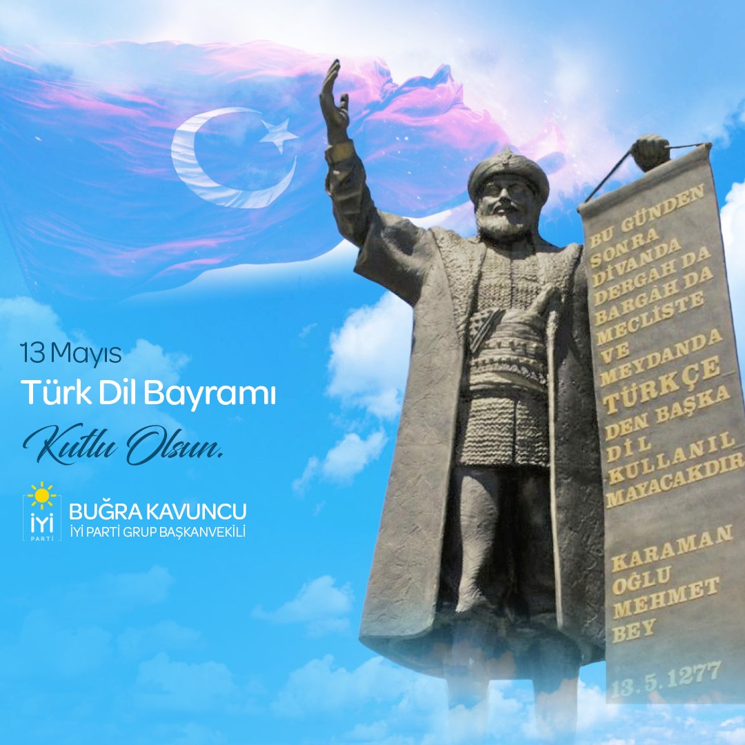 'Türklüğün vicdanı bir, Dini bir, vatanı bir; Fakat hepsi ayrılır Olmazsa lisanı bir.' Karamanoğlu Mehmet Bey'in yüz yıllar önceki fermanı, Türk kültürünün korunması için bugün bizlere ışık oluyor. Türkçeye, Türk'ün diline sahip çıkacağız. 13 Mayıs Türk Dil Bayramı kutlu