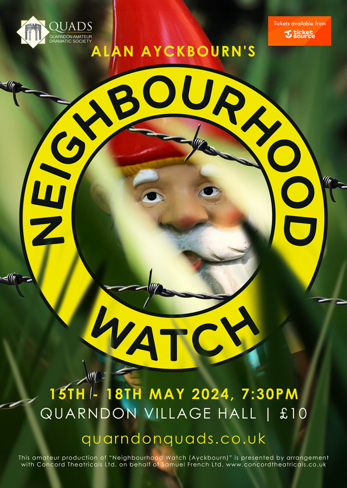 Neighbourhood Watch will be presented by Quarndon Amateur Dramatic Society at Quarndon Village Hall from Wednesday to Saturday derbyartsandtheatre.org.uk/event/1014 @QuarndonQuads