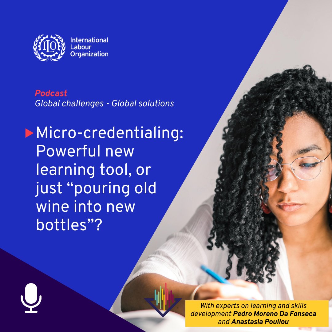 📘#DYK : The need 4 upskilling & reskilling in a fast-changing world of #work has given ↗️ 2 a system of #learning called micro-credentials.

🔷But what are these systems? What role can they play in today’s #labour market?

🎙️New @ILO_EMP_Policy #podcast: shorturl.at/cBHZ0