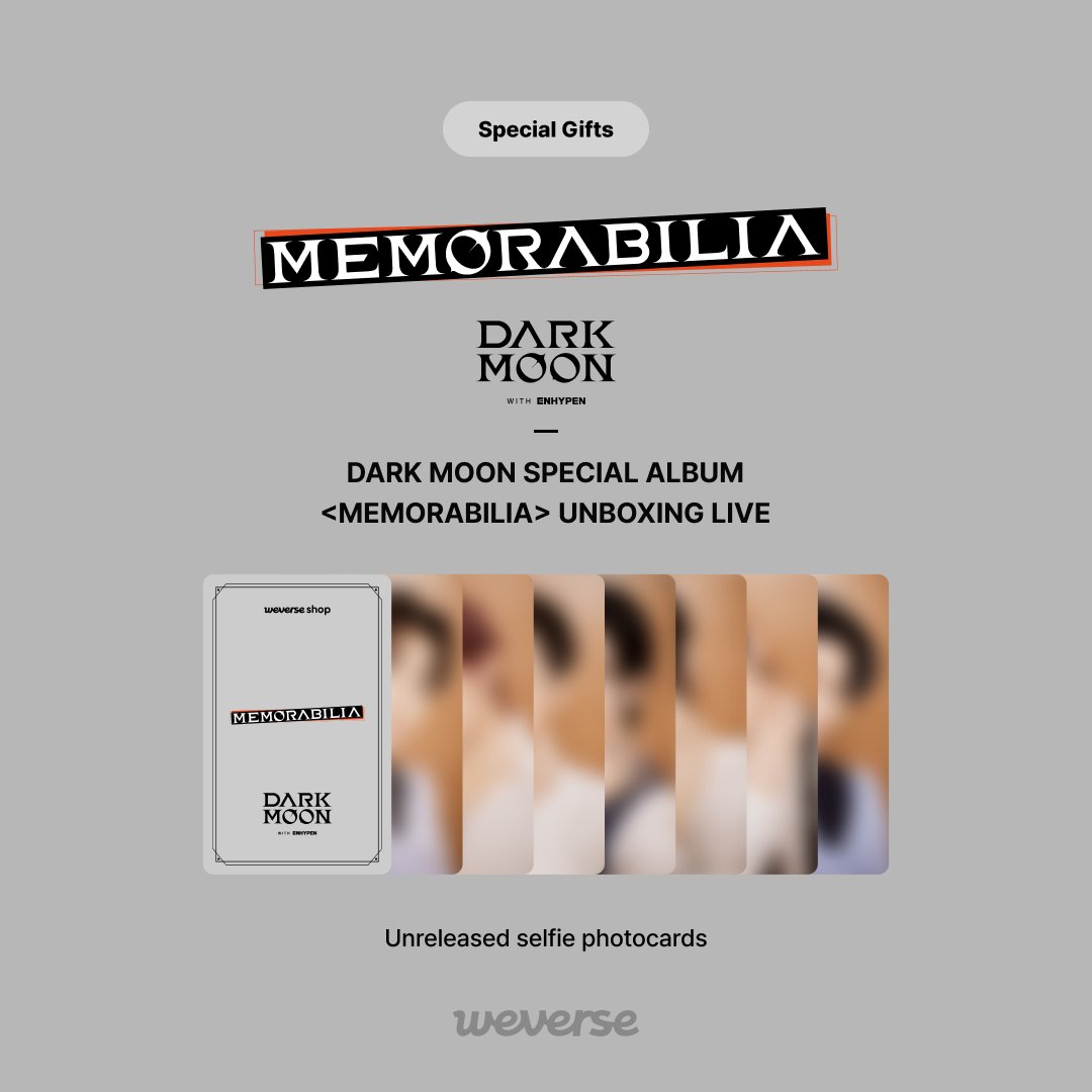 [#Weverse_LIVE] DARK MOON SPECIAL ALBUM <MEMORABILIA> UNBOXING LIVE Come join the Weverse LIVE with ENHYPEN, the vampire knights who become spies! It starts soon at 10:00 PM (KST) Watch LIVE👉 weverse.onelink.me/qt3S/t36r40x8 🎁Buy DARK MOON SPECIAL ALBUM [MEMORABILIA] (Moon ver.) on
