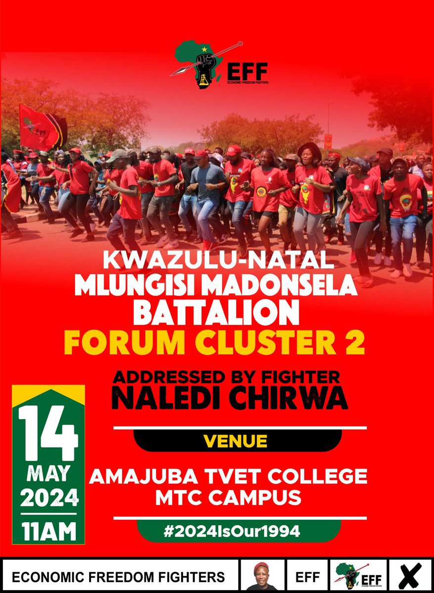 ♦️HAPPENING TOMORROW♦️ EFF Mlungisi Madonsela Battalion National Coordinator, Fighter @NalediChirwa, will be addressing KwaZulu-Natal Mlungisi Madonsela Battalion Forum Cluster 2 at Amajuba TVET College MTC Campus #VoteEFF #MlungisiMadonselaBattalion