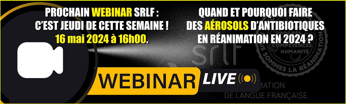 Webinar 💻 Quand et pourquoi faire des aérosols d’antibiotiques en réanimation en 2024 ? Rendez-vous le jeudi 16 mai 2024 à 16h00. 🔗 zurl.co/bxzI #SRLF #CCOF