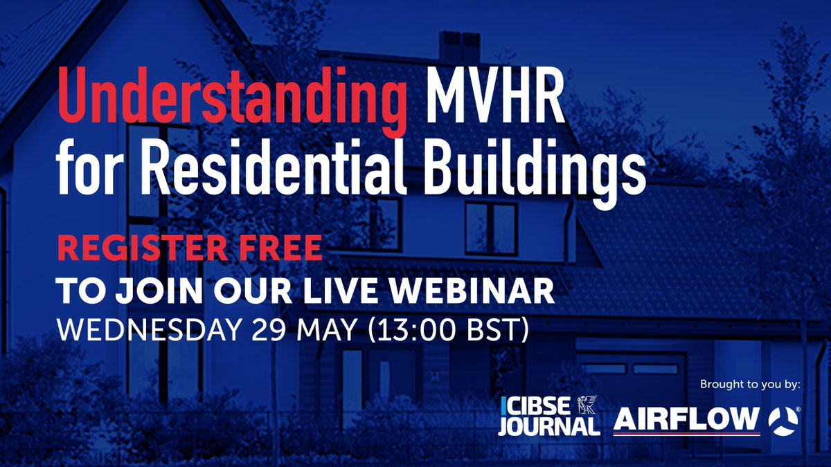 Understanding MVHR for residential buildings: This CIBSE Journal webinar, presented by Airflow Developments, will consider the need for ventilation in homes and why mechanical ventilation with heat recovery (MVHR) can provide an excellent solution. buff.ly/3wpg5IV