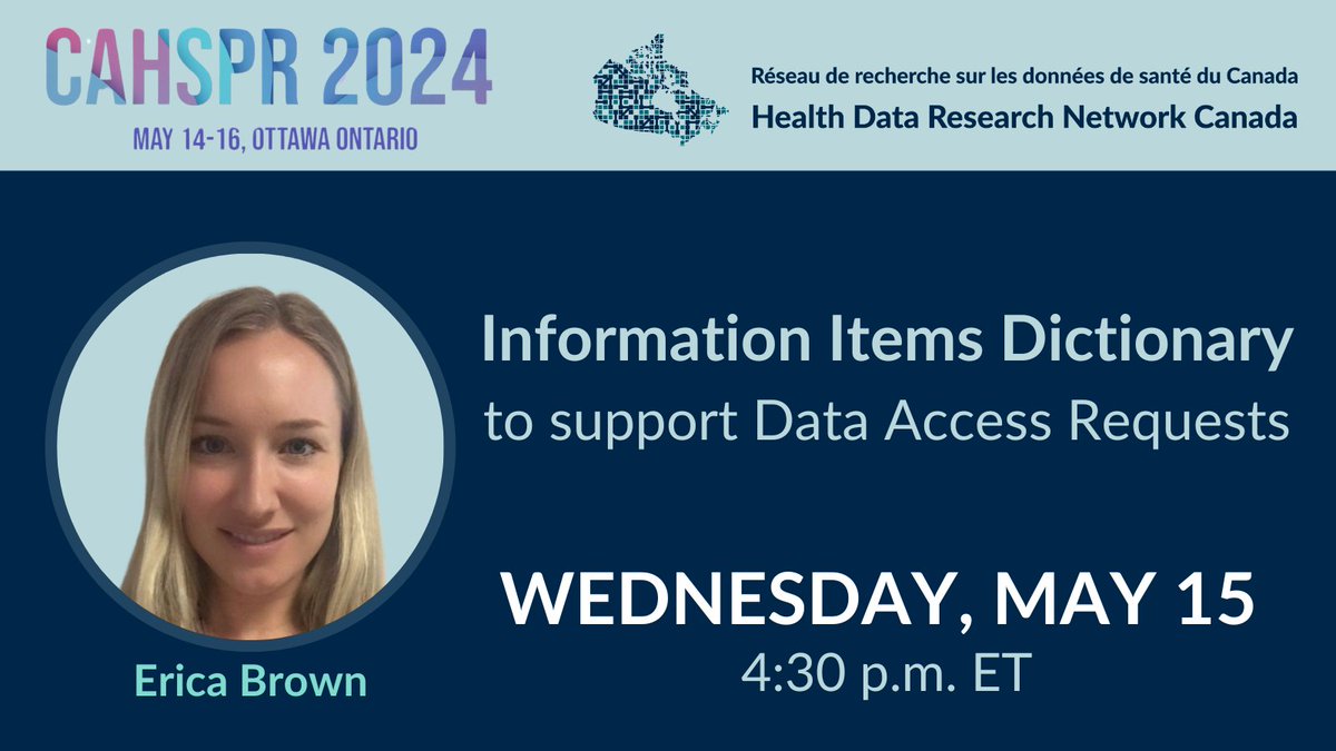 👋 Connect with #HDRNCanada at #CAHSPR24! Check out our poster presentation about developing an information items dictionary to support #DataAccess requests & connect with DASH Coordinator Erica Brown/@CIHI_ICIS 🗓️ May 15 🕐4:30 p.m. ET. Learn more ➡️ bit.ly/CAHSPR2024