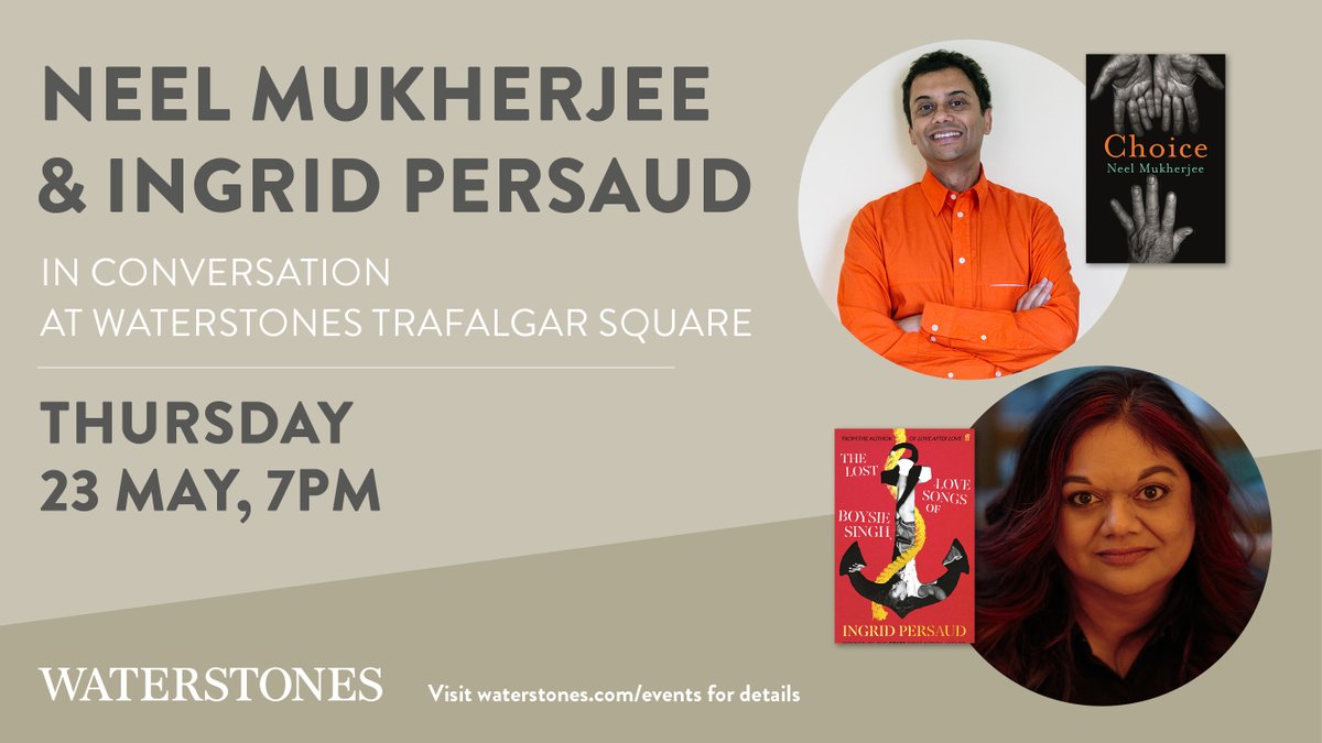 Join us at @WaterstonesTraf with Neel Mukherjee and Ingrid Persaud as they discuss their brilliant new novels; CHOICE and THE LOST LOVE SONGS OF BOYSIE SINGH. Details here: bit.ly/4dEArhQ