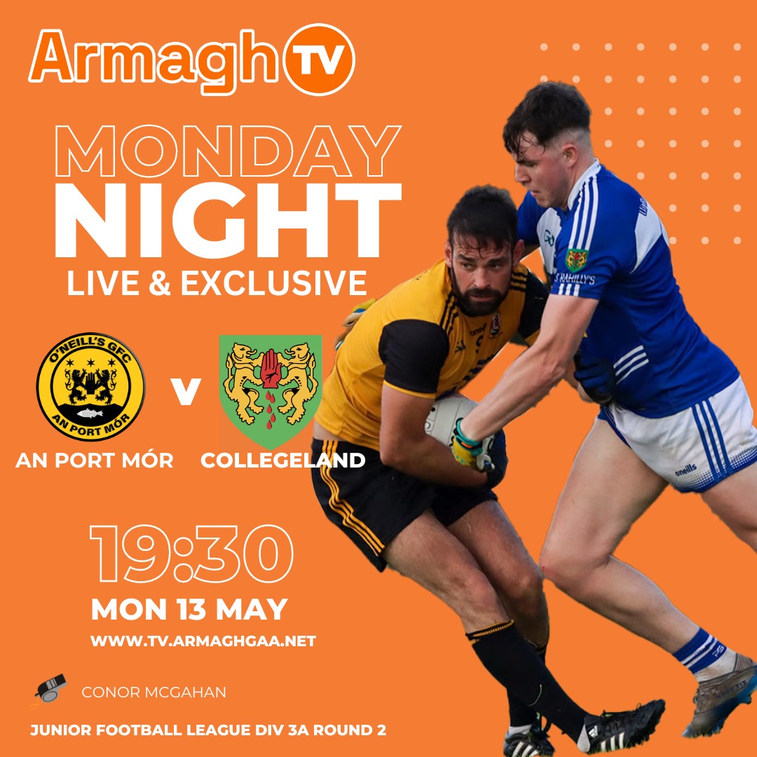 MONDAY NIGHT FOOTBALL @anportmor1 host @CollegelandGAA this evening and Armagh TV will provide live & exclusive coverage from the Division 3A league clash! WATCH HERE: tv.armaghgaa.net/video/an-port-…