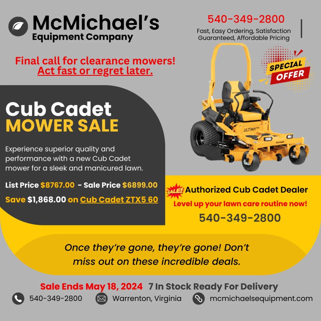 🌟🔥 Last Chance! 🌟🔥

🚜🌿 Grab Your Cub Cadet Mower Before They Vanish Forever! 🌿🚜

📞 Call McMichael's Equipment at 540-349-2800

Don't miss out on these incredible deals. Once they're gone, they're gone! ⏳🛒

#CubCadet #MowerSale #LimitedStock